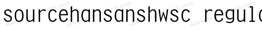 sourcehansanshwsc regula字体转换